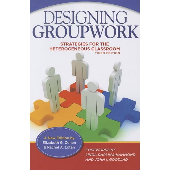 Designing Groupwork: Strategies for the Heterogeneous Classroom, (Paperback)