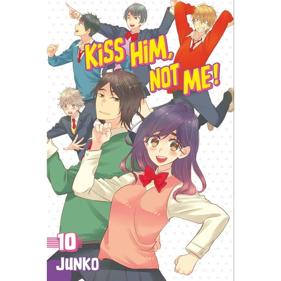 Kiss Him, Not Me: Kiss Him, Not Me 10 (Series #10) (Paperback)