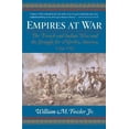 thumbnail image 1 of Pre-Owned Empires at War: The French and Indian War and the Struggle for North America, 1754-1763 (Paperback) 0802777376 9780802777379, 1 of 1
