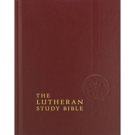 Lutheran Study Bible-ESV (Best Bible For Lutherans)