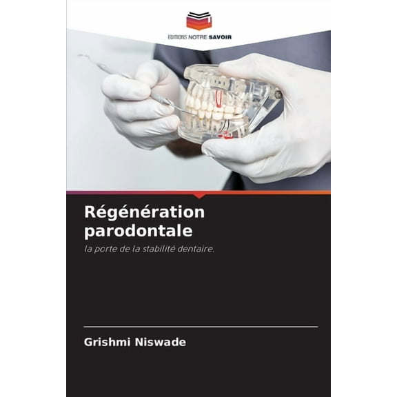 Régénération parodontale, (Paperback)