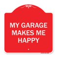 thumbnail image 1 of SignMission A-DES-RW-1818-23866 18 x 18 in. Signe de Série de Concepteur - Mon Garage Me Rend Heureux & 44; Rouge & Blanc, 1 of 1