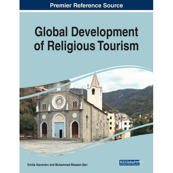 Global Development of Religious Tourism, 1 volume, (Paperback)