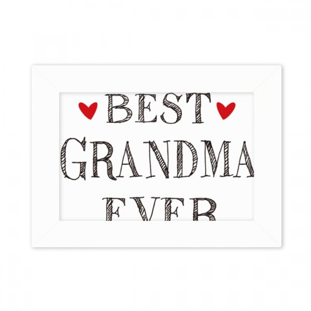 Best grandma ever Quote Relatives Photo Mount Frame Picture Art