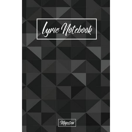 Lyric Notebook: Black Geometric Design, Song Writing Journal with Lined Staff Paper for Jotting Down Lyrics and Music. Best Gift for
