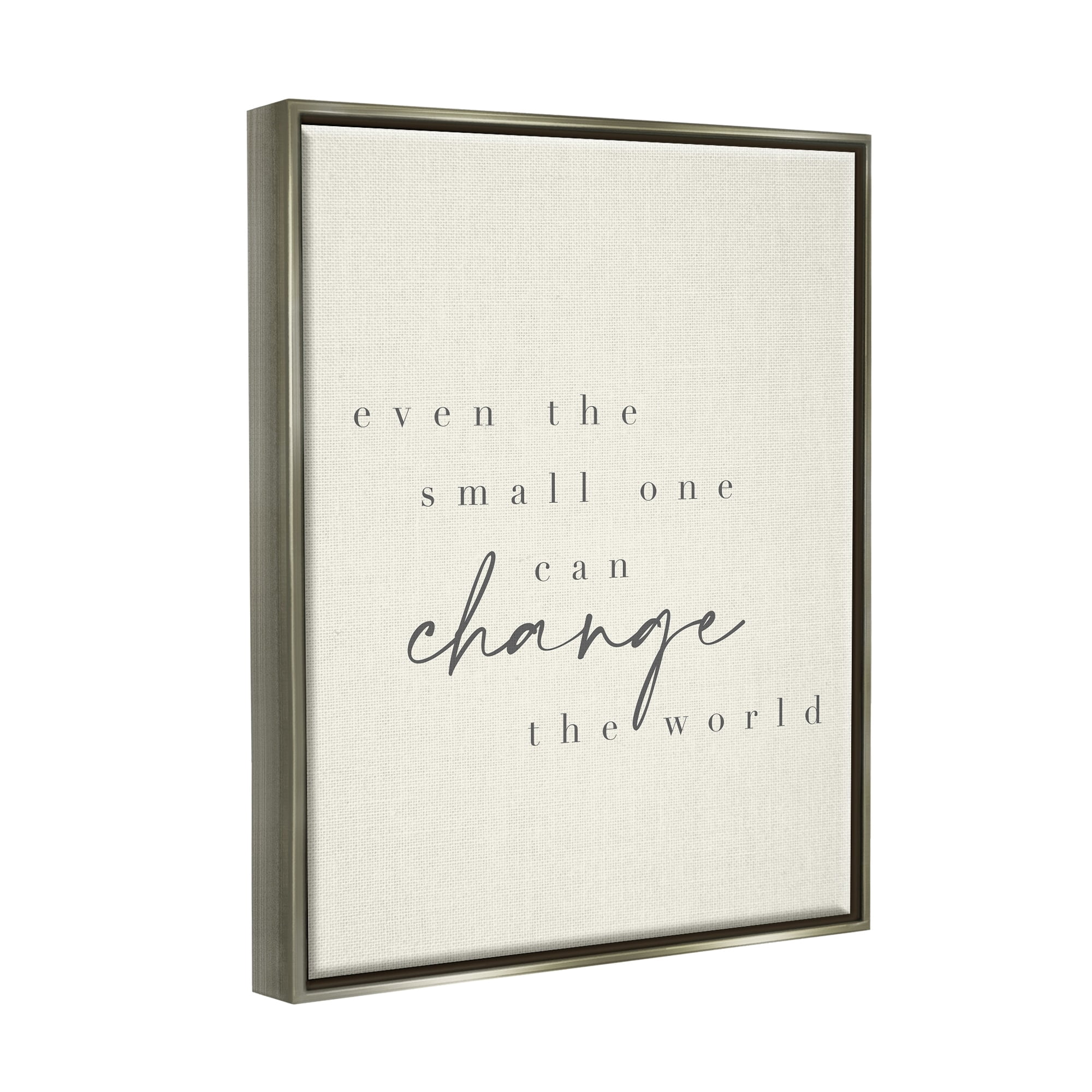 Stupell Industries Change The World Uplifting Nursery Kids Quote Graphic Art Luster Gray Floating Framed Canvas Print Wall Art, Design by Daphne Polselli