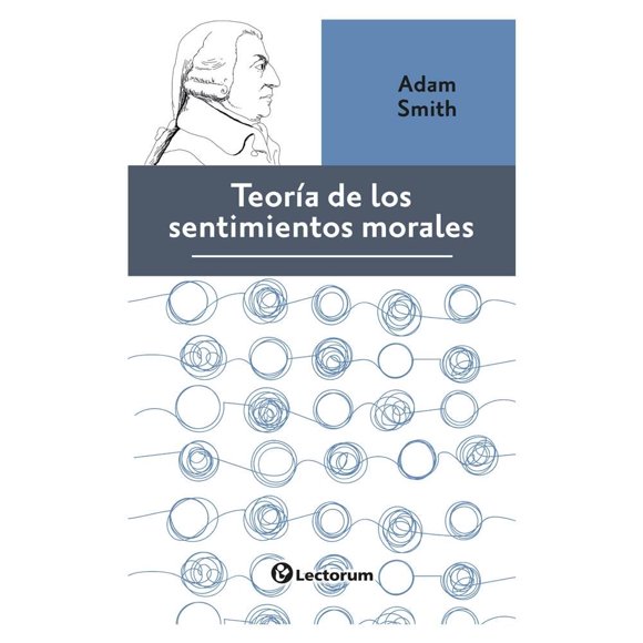 Teoría de los Sentimientos Morales Lectorum Adam Smith
