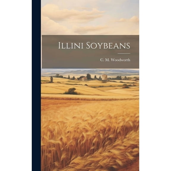 Illini Soybeans (Hardcover)
