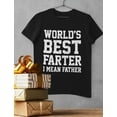 thumbnail image 4 of Tstars Mens Gifts for Dad Father's Day Shirts Funny Shirt for Dad Worlds Best Farter I Mean Father T Shirt Humor Cool Best Gift for Dad Birthday Shirt, 4 of 7