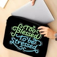 thumbnail image 3 of Too Blessed to Be Stressed MacBook Pro 16" Two-Sided Sleeve - Funny Laptop Sleeve - Creative MacBook Sleeve, 3 of 5