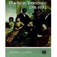 thumbnail image 1 of Blacks In Tennessee 1791-1970: Tennessee Three Star Series, 1 of 1