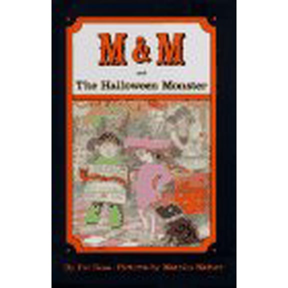 Pre-Owned M &amp; M and the Halloween Monster, 9780670830039, 0670830038, Hardcover, First Edition edition