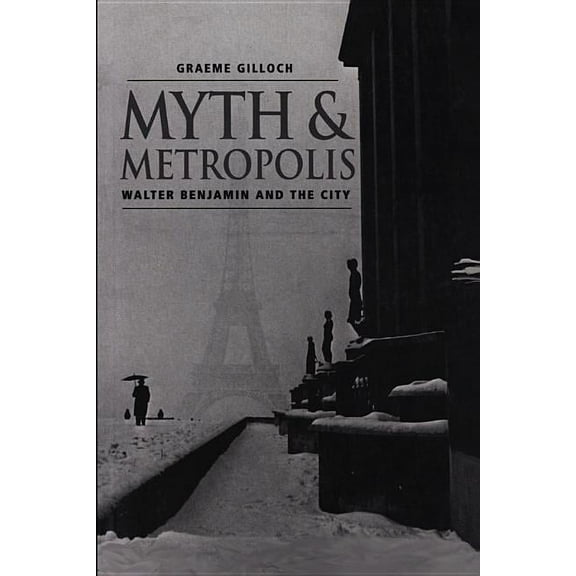 Myth and Metropolis: A Critical Introduction (Paperback)