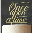thumbnail image 3 of Custom Once Upon a Time Wedding Cake Topper Personalzied Wooden Cake Topper Cake Decoration 7-8 Inches Wide, 3 of 3