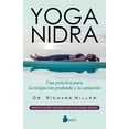 thumbnail image 1 of YOGA NIDRA, UNA PRACTICA PARA LA RELAJACION PROFUNDA Y LA SANACION SIRIO RICHARD MILLER, 1 of 2