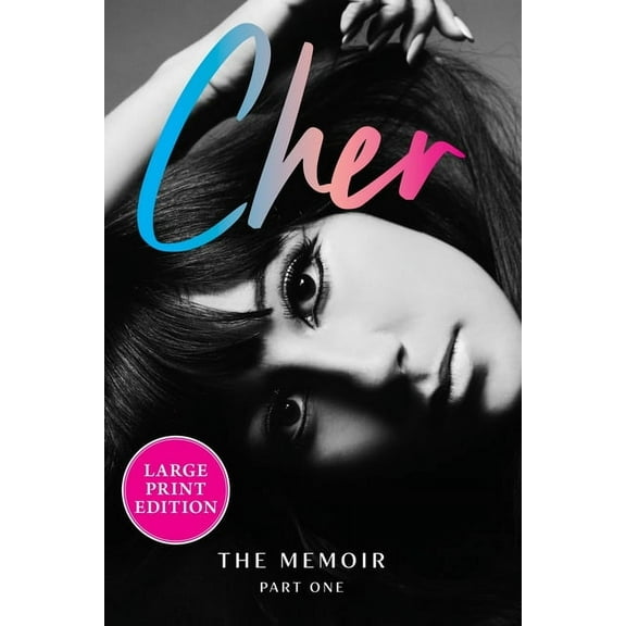 Cher Memoir Cher: Part One: The Memoir, Book 1, (Paperback)