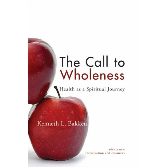 The Call to Wholeness (Paperback)