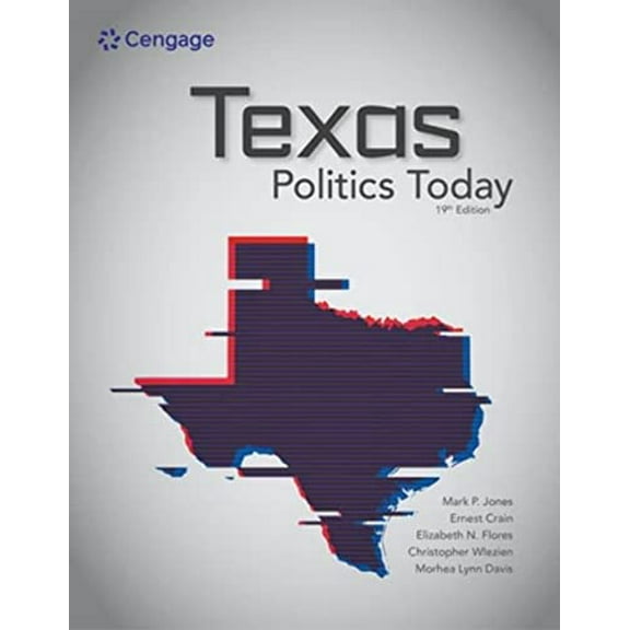 Pre-Owned Texas Politics Today (MindTap Course List), 9780357506721, 0357506723, Paperback, 19 edition