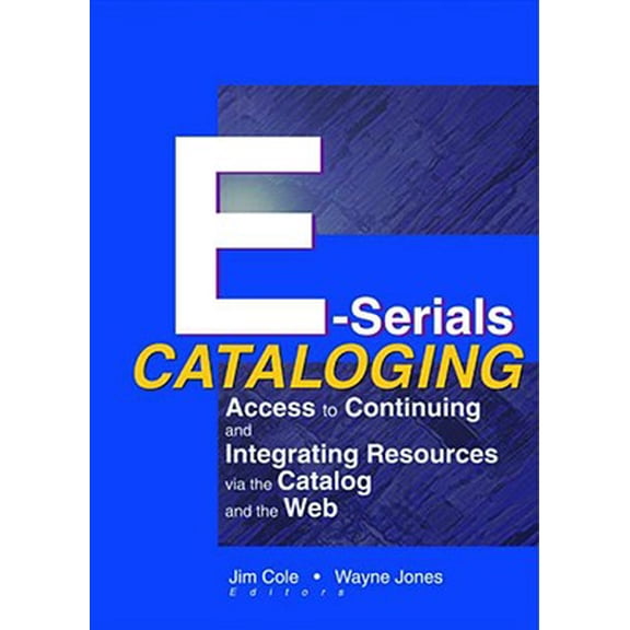 E-Serials Cataloging
