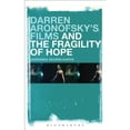 thumbnail image 1 of Pre-Owned Darren Aronofsky's Films and the Fragility of Hope (Hardcover) by Jadranka Skorin-Kapov, 1 of 1