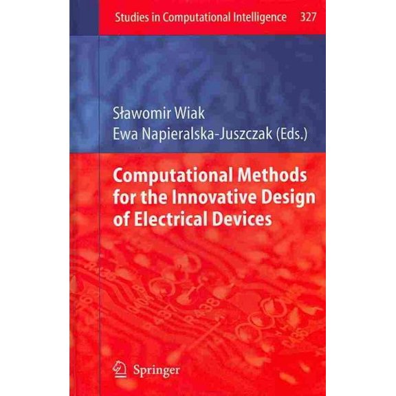 Pre-Owned Studies in Computational Intelligence: Computational Methods for the Innovative Design of Electrical Devices (Hardcover)