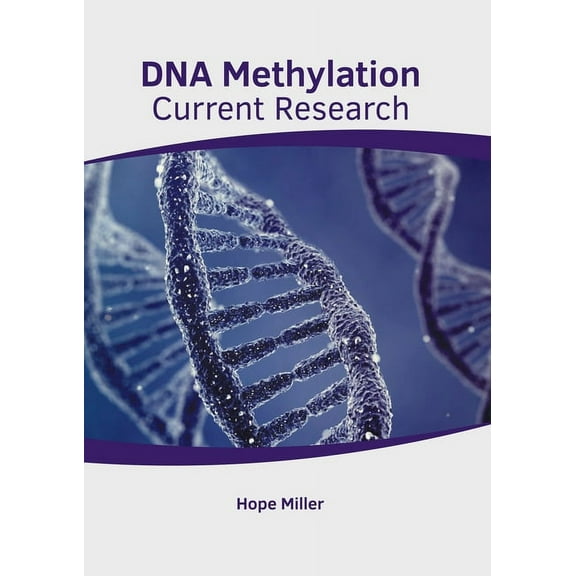 DNA Methylation: Current Research, (Hardcover)