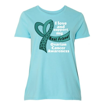 I Love and Support My Best Friend with Teal Ribbon Heart Women's Plus Size