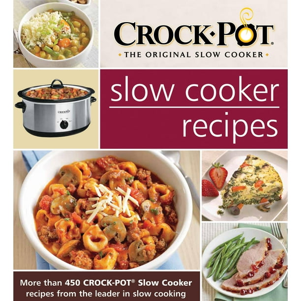 Crock Pot Slow Cooker Recipes (Hardcover)