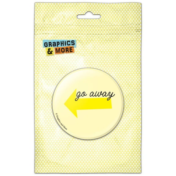 Go Away Arrow Yellow Pinback Button Pin Badge