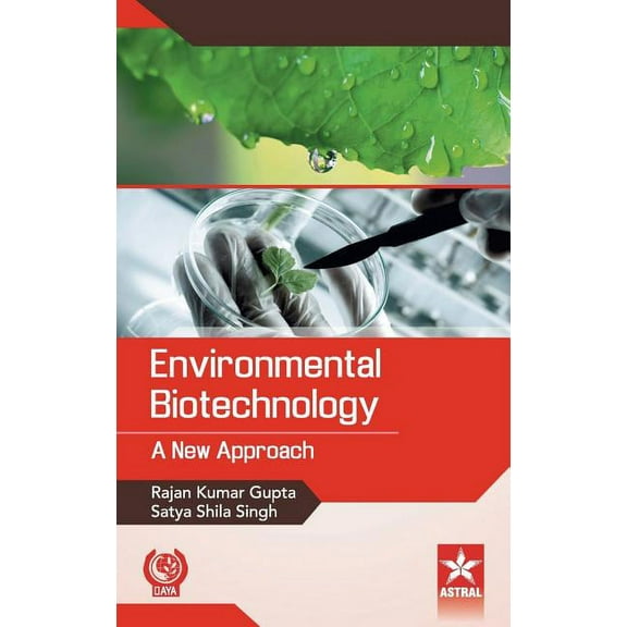 Environmental Biotechnology: A New Approach, (Hardcover)