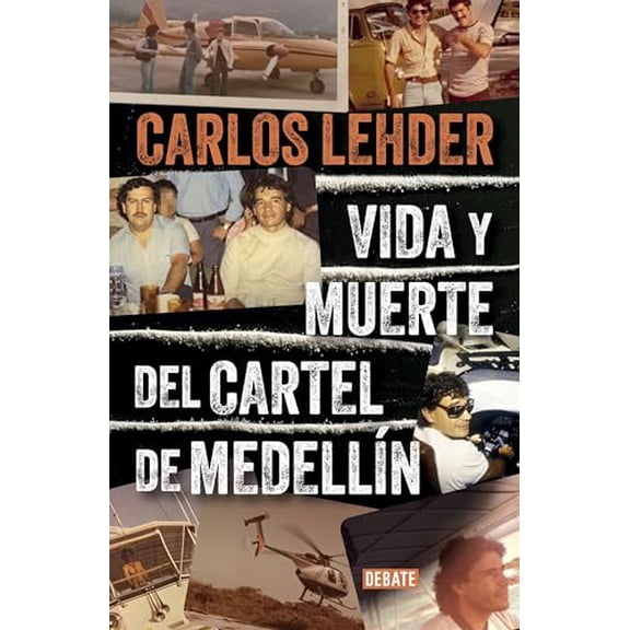 Pre-Owned Vida Y Muerte del Cartel de Medelln / Life and Death of the Medellin Cartel (Paperback) 6287669152 9786287669154