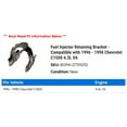 thumbnail image 2 of Fuel Injector Retaining Bracket - Compatible with 1996 - 1998 Chevy C1500 4.3L V6 1997, 2 of 2