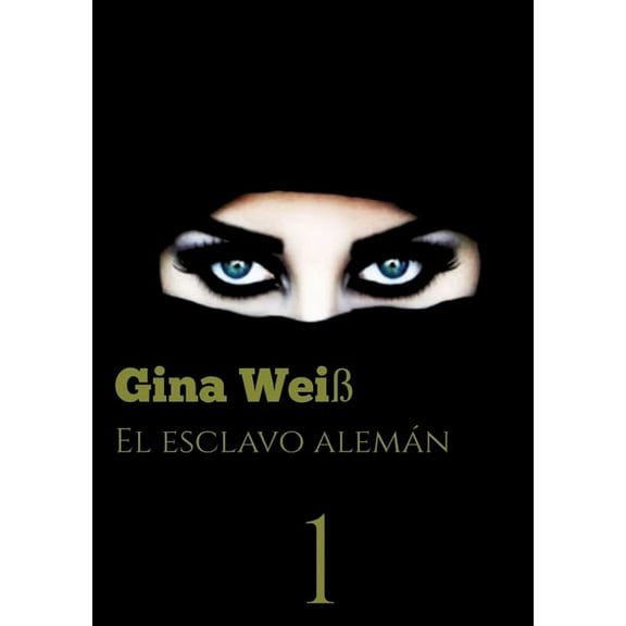El esclavo alemán 1 (Paperback)