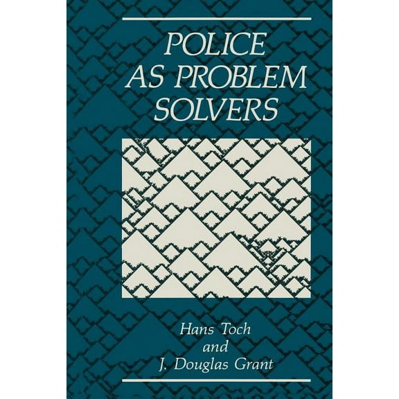 Police as Problem Solvers, (Paperback)