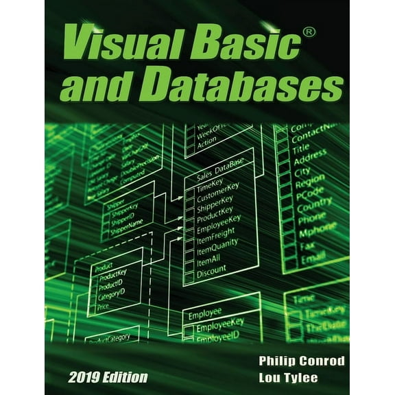 Visual Basic and Databases 2019 Edition: A Step-By-Step Database Programming Tutorial, (Paperback)