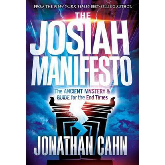 Pre-Owned The Josiah Manifesto: The Ancient Mystery & Guide for the End Times (Paperback) 1636413374 9781636413372