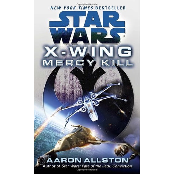 Mercy Kill: Star Wars Legends (Wraith Squadron)