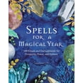 thumbnail image 2 of Spells for a Magical Year : 100 Rituals and Enchantments for Prosperity, Power, and Fortune (Hardcover), 2 of 7