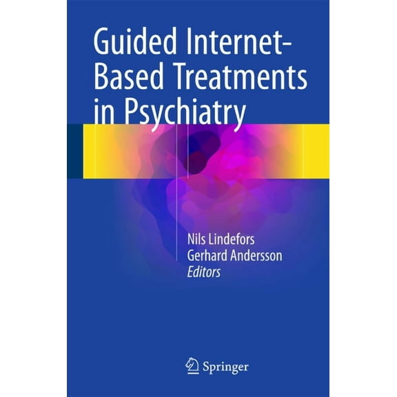 Guided Internet-Based Treatments in Psychiatry, (Hardcover)