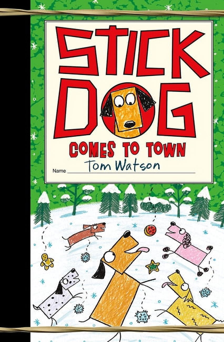 Stick Dog Stick Dog Wants a Hot Dog, Book 2, (Paperback