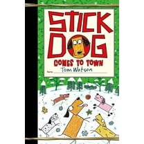 Stick Dog Stick Dog Comes to Town: A Christmas Holiday Book for Kids, Book 12, (Hardcover)