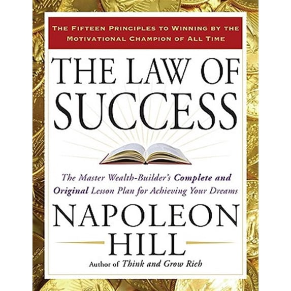 Pre-Owned The Law of Success: The Master Wealth-Builder's Complete and Original Lesson Plan for Achieving Your Dreams Paperback