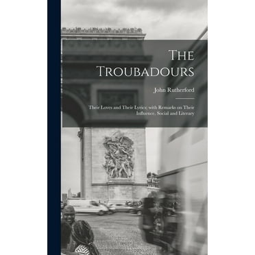 The Troubadours (Hardcover)