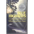 thumbnail image 1 of Pre-Owned Blue Highways: A Journey Into America (Paperback) 0449204324 9780449204320, 1 of 1
