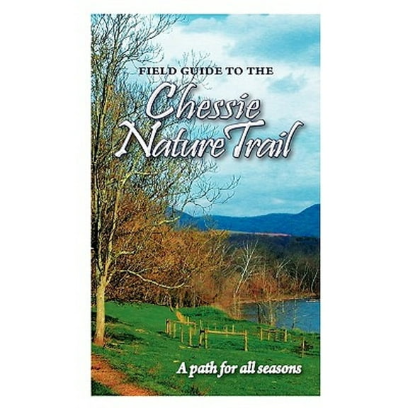 Field Guide to the Chessie Nature Trail
