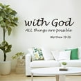 thumbnail image 5 of With God All Things are Possible Vinyl Wall Decal Inspiring Christian Quote Religious Home Décor, 5 of 6