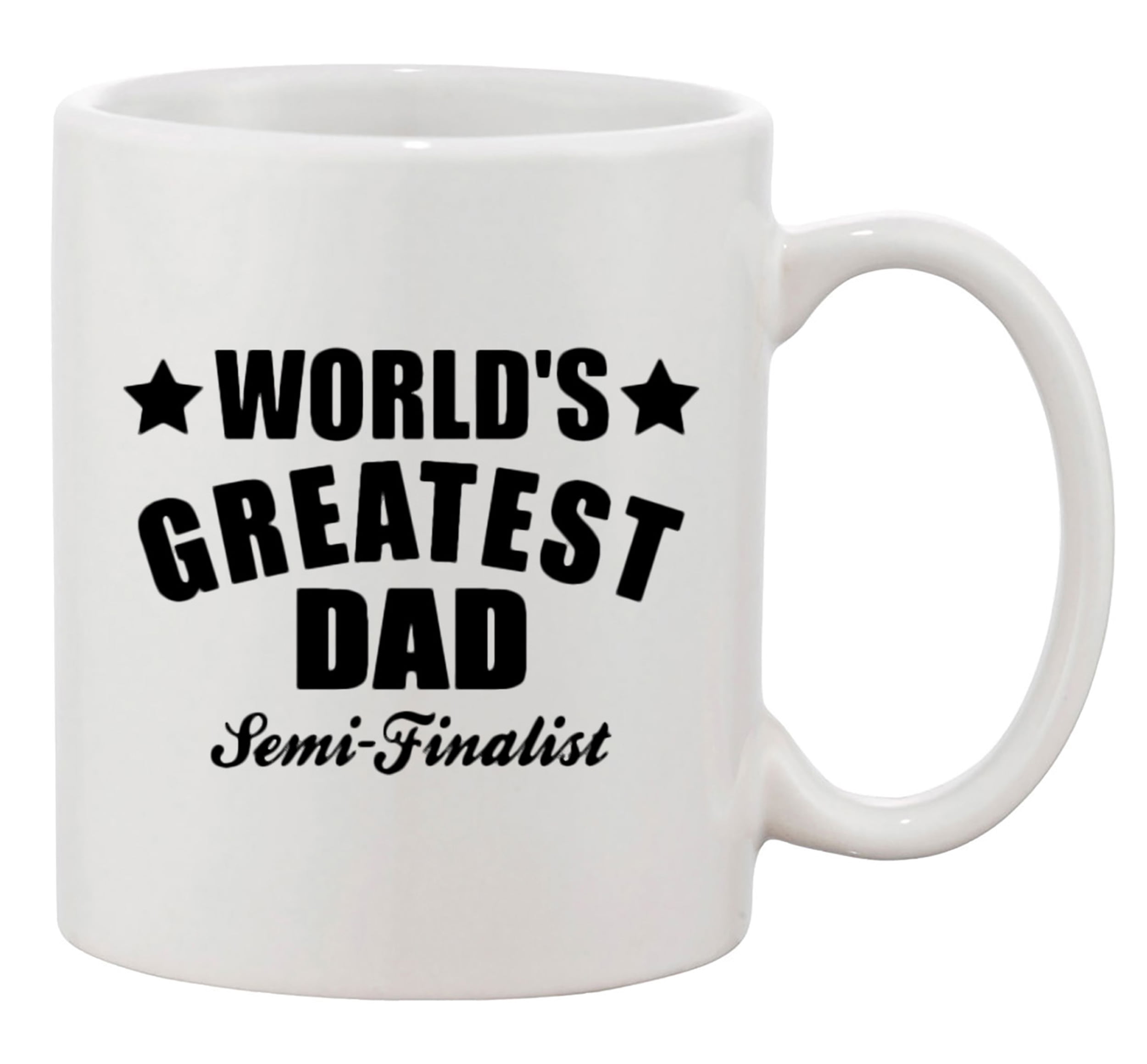 Worlds Greatest Dad Best Father T Funny Dt White Coffee 11 Oz Mug