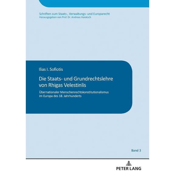Schriften Zum Staats-, Verwaltungs- Und Europarecht: Die Staats- und Grundrechtslehre von Rhigas Velestinlis (Hardcover)