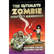 The Ultimate Zombie Hunter's Handbook (Paperback)