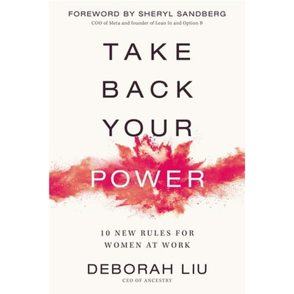 Pre-Owned Take Back Your Power: 10 New Rules for Women at Work (Hardcover) 031036485X 9780310364856